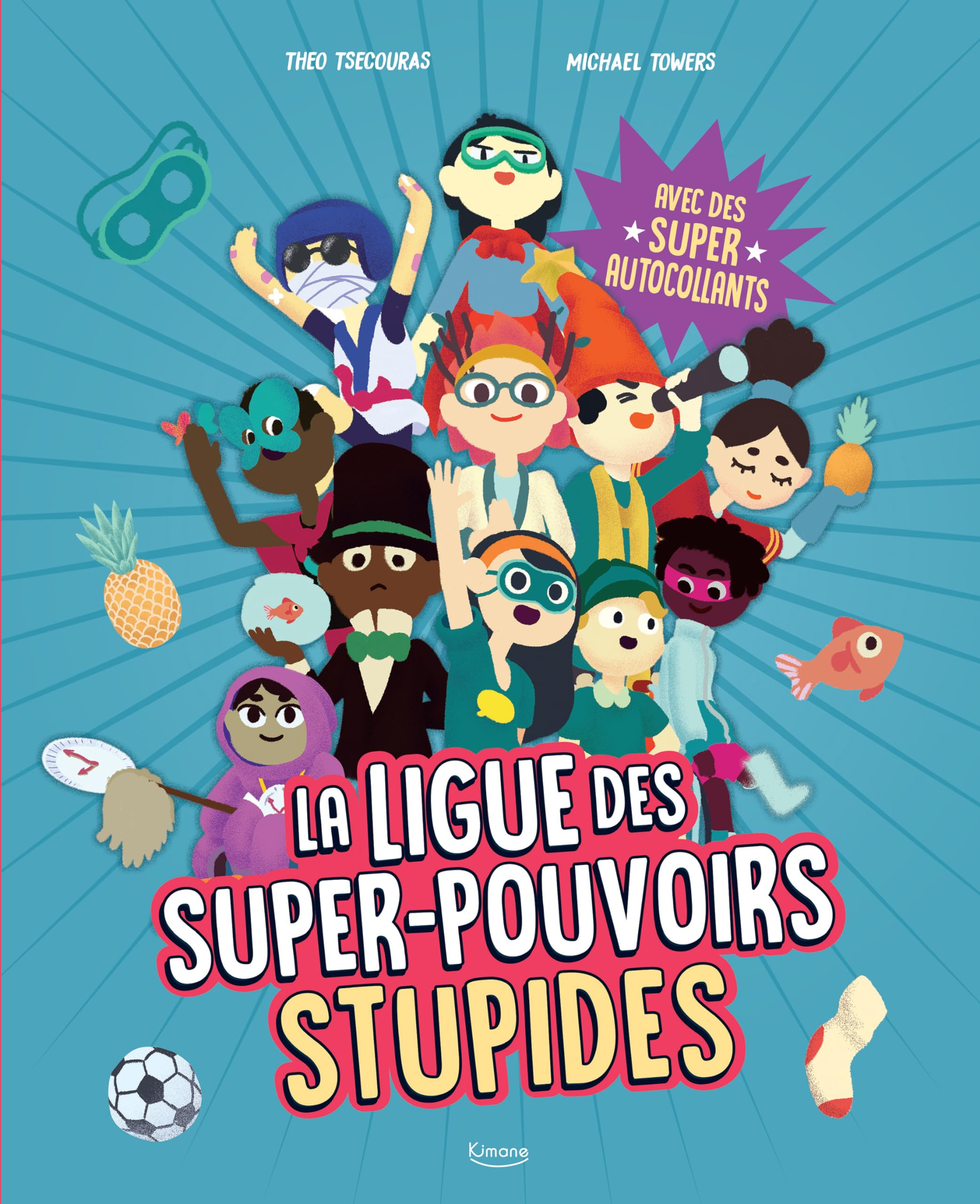 La ligue des super-pouvoirs stupides. Vol. 1