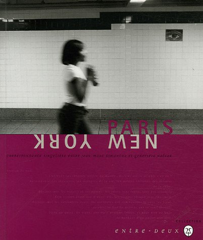 paris new york : correspondance singulière entre jean-marc dimanche et geneviève hafner