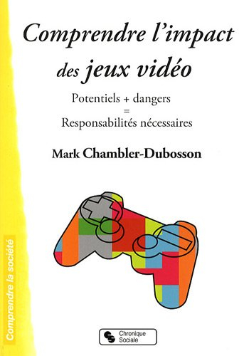 Comprendre l'impact des jeux vidéo : potentiels + dangers = responsabilités nécessaires