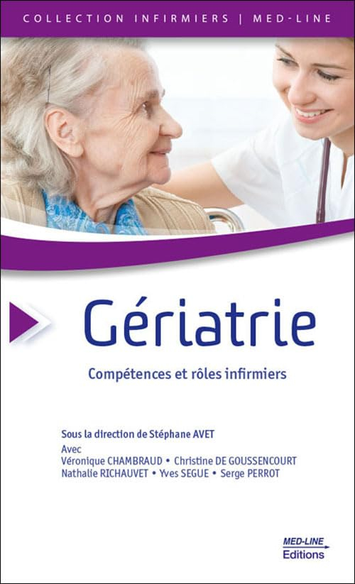 Gériatrie : compétences et rôles infirmiers