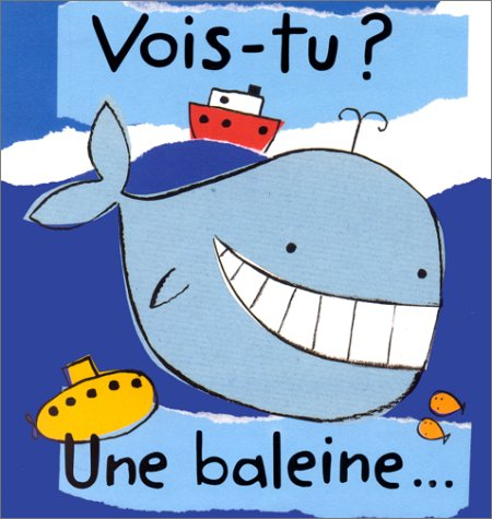 Vois-tu ? Une baleine