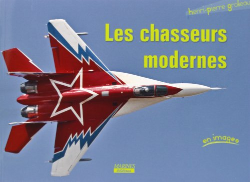 Les chasseurs modernes