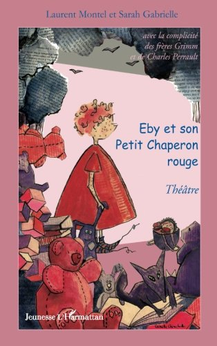 Eby et son Petit Chaperon rouge : théâtre