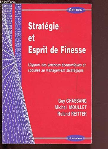 Stratégie et esprit de finesse : l'apport des sciences économiques et sociales au management stratég