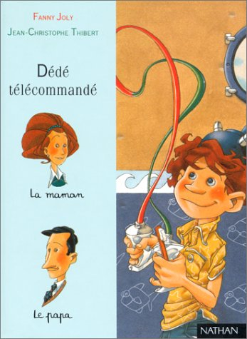 Dédé télécommandé