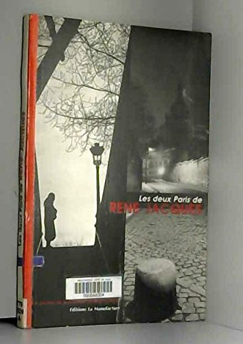 Les deux Paris de René Jacques