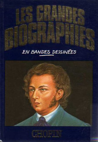 chopin (les grandes biographies en bandes dessinées)
