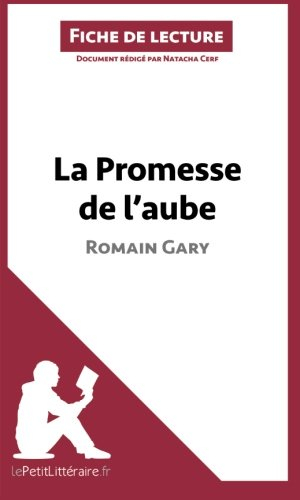 la promesse de l'aube de romain gary (fiche de lecture): résumé complet et analyse détaillée de l'oe