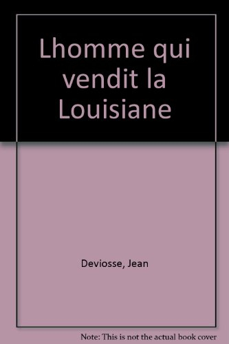L'homme qui vendit la Louisiane