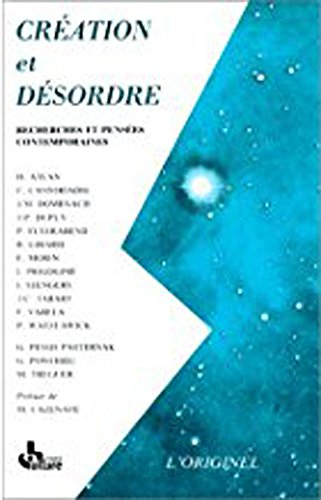 Création et désordre : recherches et pensées contemporaines