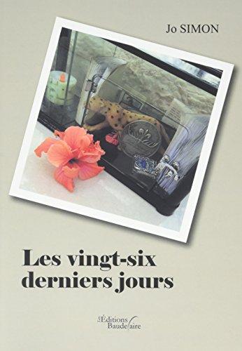 Les vingt-six derniers jours