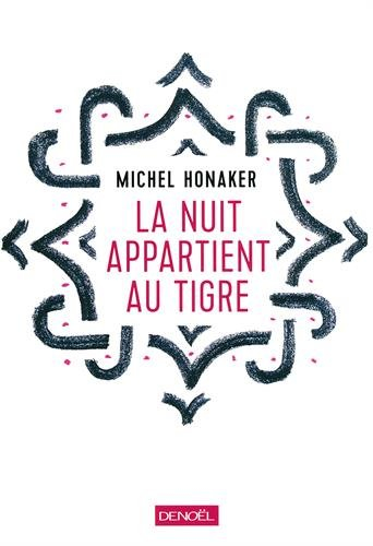 La nuit appartient au tigre