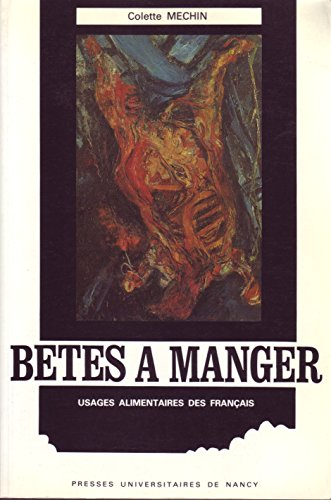 Bêtes à manger : usages alimentaires des Français