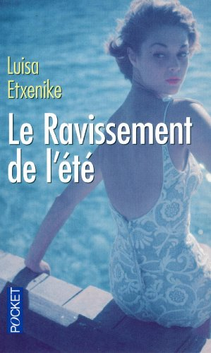 Le ravissement de l'été