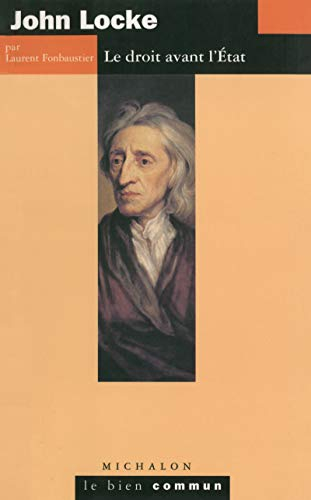John Locke : le droit avant l'Etat