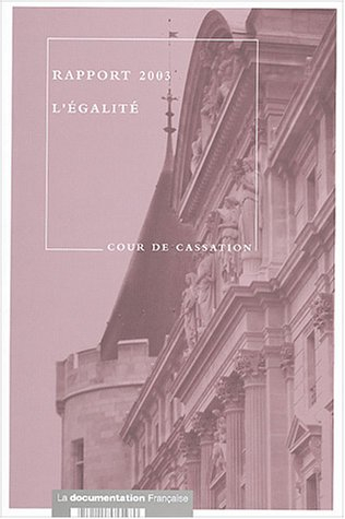 Rapport de la Cour de cassation 2003 : l'égalité