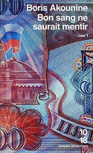 Bon sang ne saurait mentir. Vol. 1