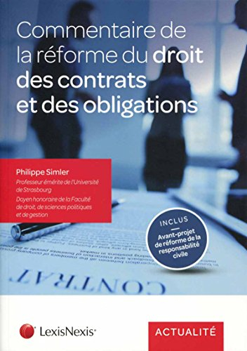 Commentaire de la réforme du droit des contrats et des obligations