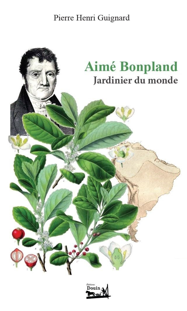 Aime Bonpland , Jardinier du monde