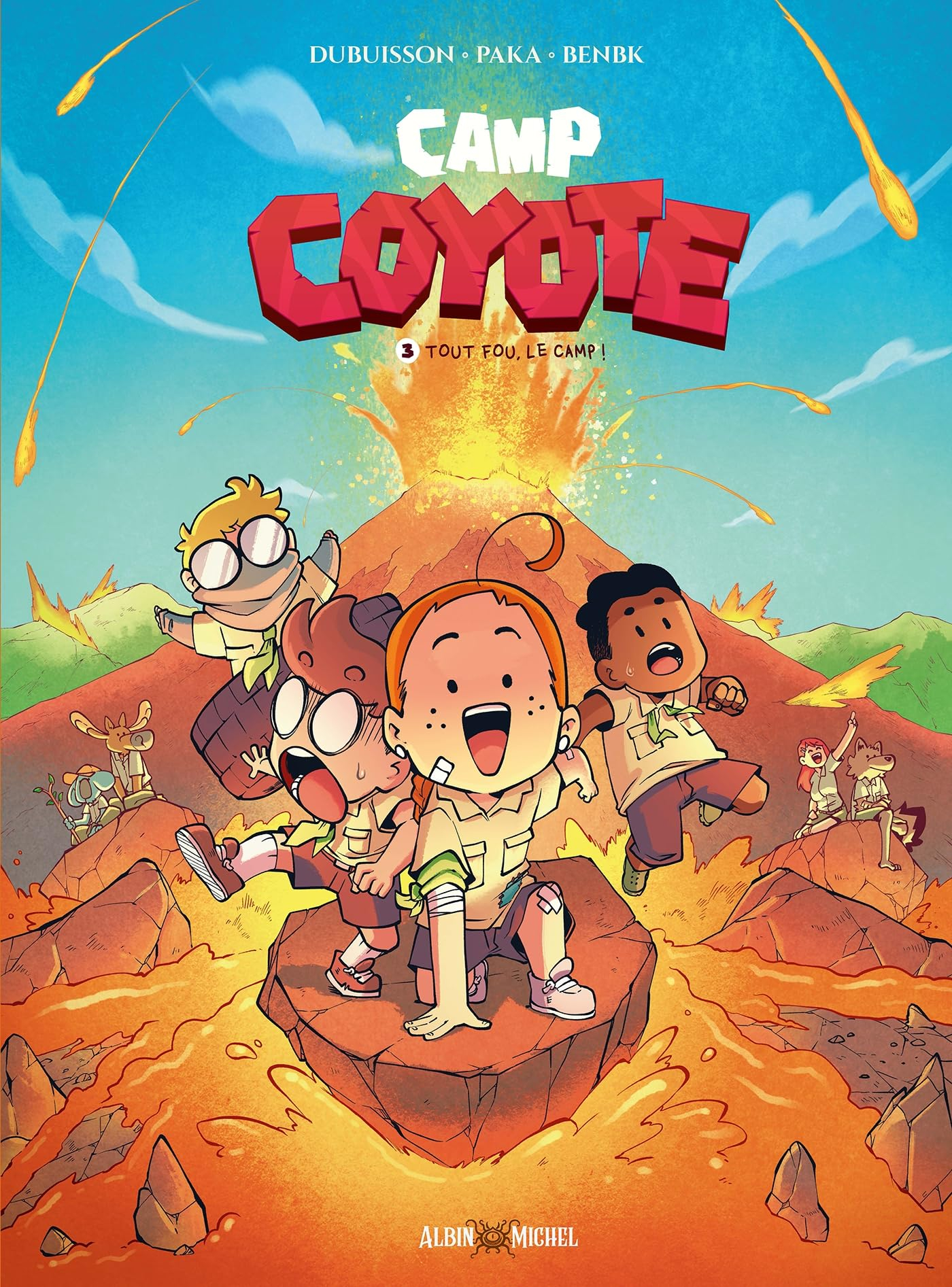 Camp Coyote. Vol. 3. Tout fou, le camp !
