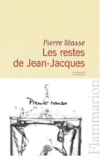 Les restes de Jean-Jacques