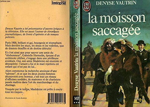 La Moisson saccagée