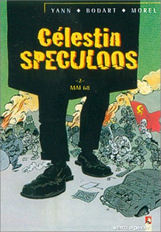Celestin Speculoos. Vol. 2. Mai 68