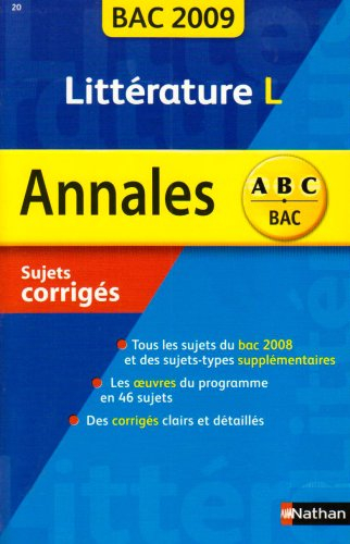 Littérature, terminale L : sujets corrigés, bac 2009