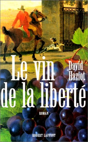Le vin de la liberté