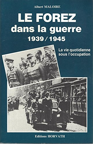 Le Forez dans la guerre