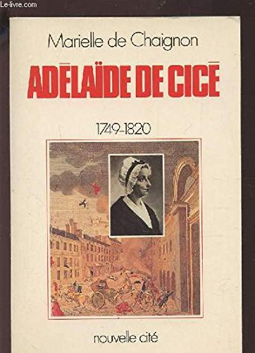 Adélaïde de Cicé : 1749-1820