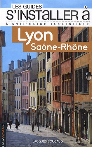 Lyon, Rhône Saône
