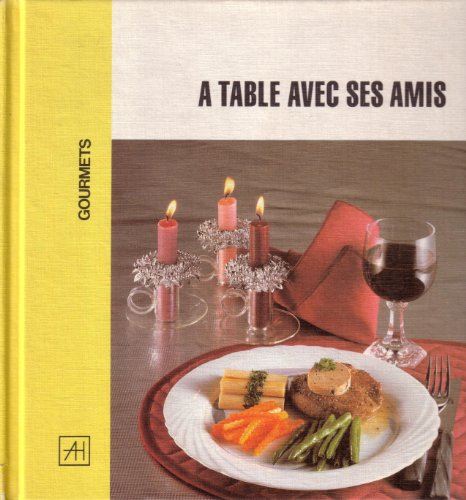 À table avec ses amis