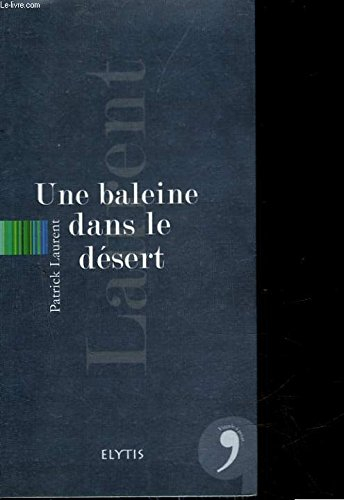 Une baleine dans le désert