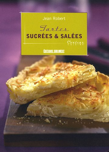 Tartes sucrées et salées
