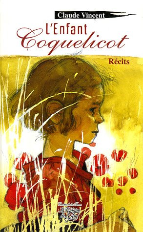L'enfant coquelicot : récits