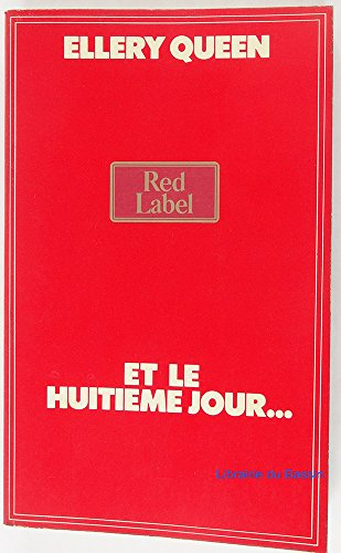 Et le huitième jour...