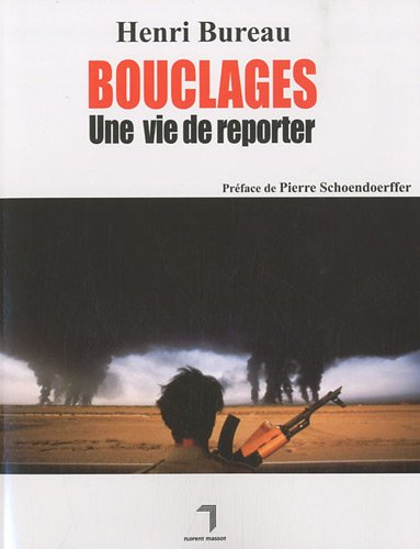 Bouclages : une vie de reporter