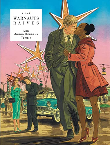 Les jours heureux. Vol. 1. Expo 58