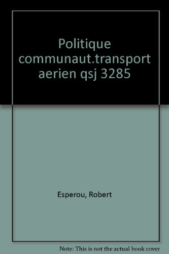 La politique communautaire de transport aérien