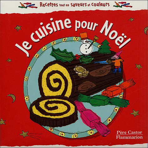 Je cuisine pour Noël