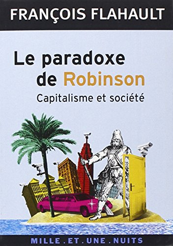 Le paradoxe de Robinson : capitalisme et société
