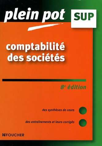 Comptabilité des sociétés : enseignement supérieur, BTS, DUT tertiaires