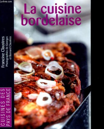 La cuisine bordelaise