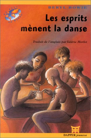 Les esprits mènent la danse