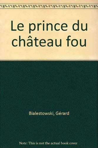 Le Prince du château fou