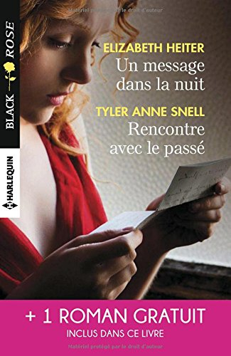 Un message dans la nuit. Rencontre avec le passé. L'emprise du soupçon