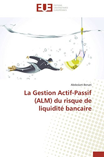 La gestion actif-passif (alm) du risque de liquidité bancaire