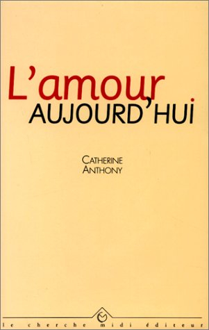L'amour aujourd'hui