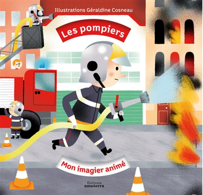 Les pompiers : mon imagier animé